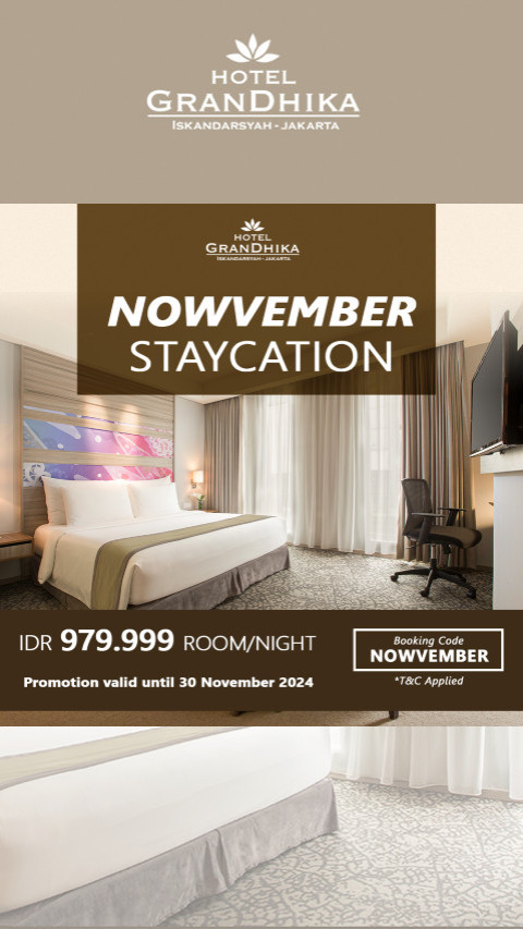 Hotel GranDhika Iskandarsyah Jakarta Tawarkan Promo Istimewa Sambut Akhir Tahun