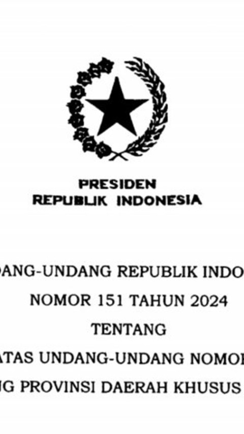 Presiden Prabowo telah Menandatangani UU Perubahan Nomenklatur Jabatan Daerah Khusus Jakarta