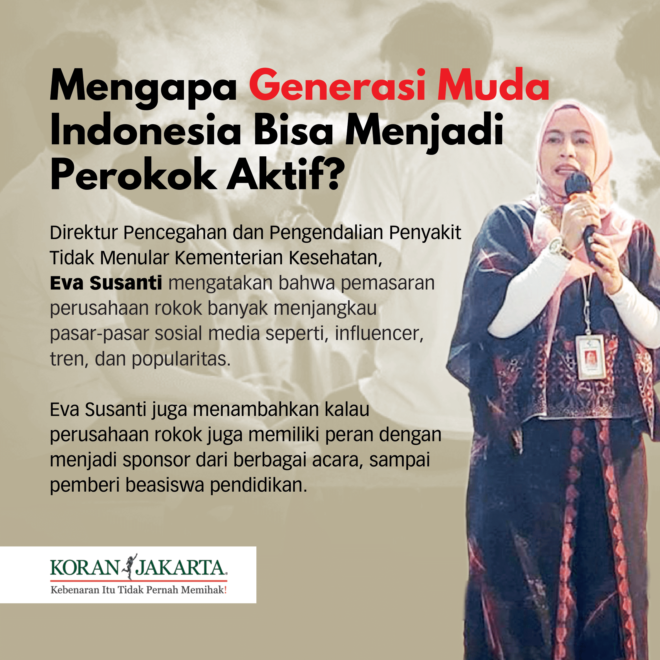 70 Juta Masyarakat Indonesia Merupakan Perokok Aktif, 7%nya Adalah Anak Muda! 4