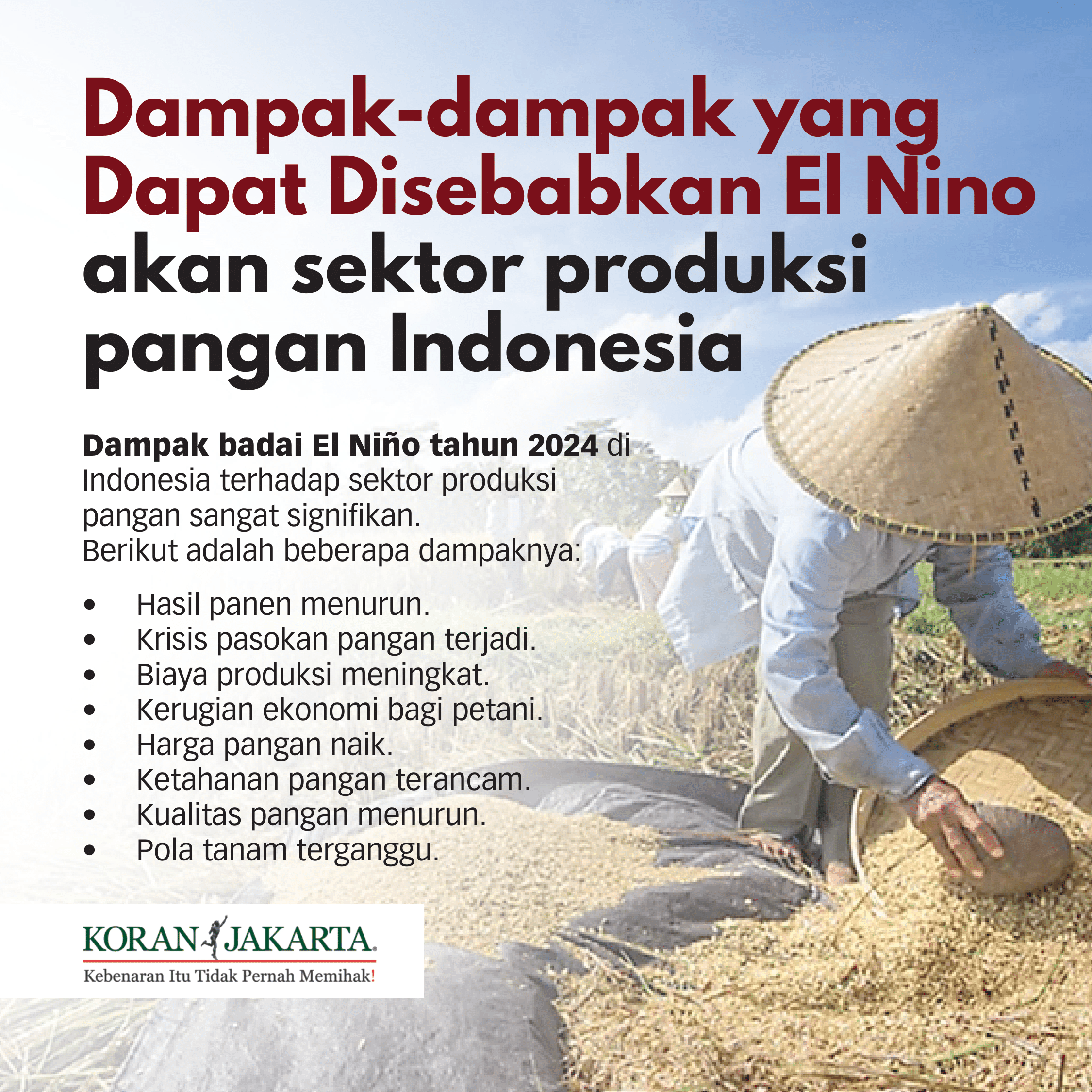 Hadapi Ancaman Kekeringan, Produksi Pangan RI Diduga akan Terhambat 4