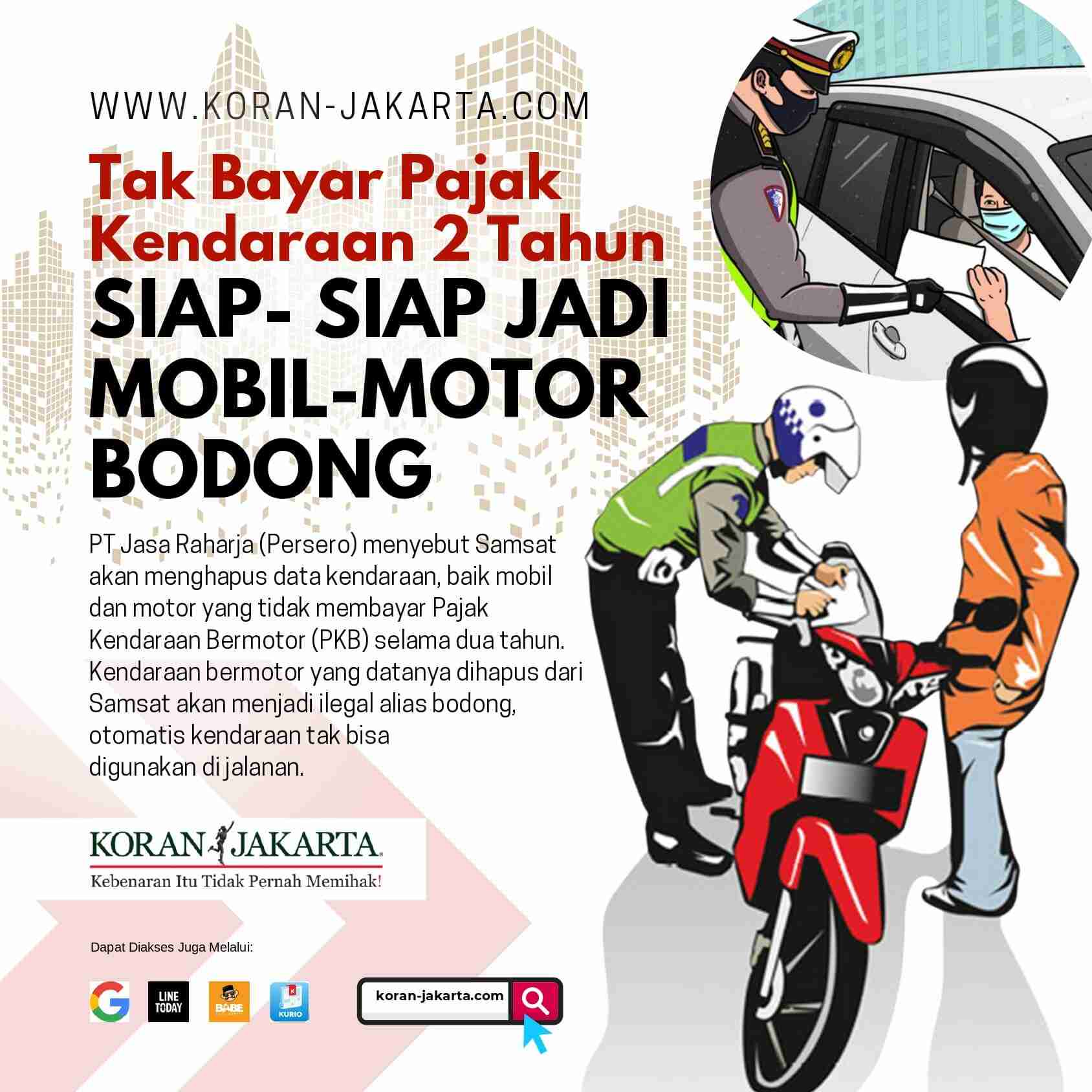 Siap-siap! Tak Bayar Pajak Kendaraan selama 2 Tahun, Mobil-Motor Jadi Bodong